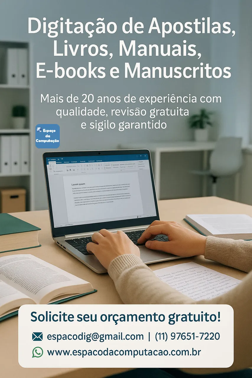 Digitação Profissional de apostilas, livros, manuais, e-books, manuscritos, provas e muito mais!